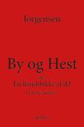 By og hest. Anblik
