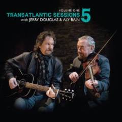 Transatlantic sessions 5 volume one