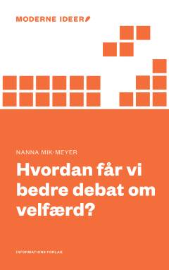 Hvordan får vi bedre debat om velfærd?