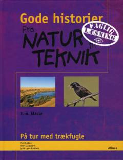 Fra natur til teknik : 3-4 klasse : på tur med trækfugle