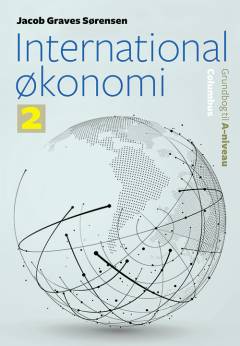 International økonomi : grundbog til A-niveau. Bind 2