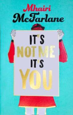 It's not me, it's you