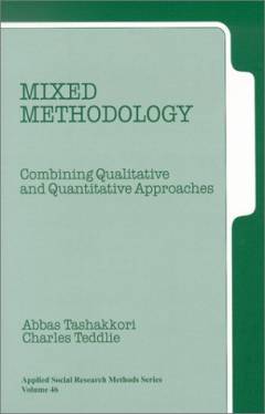 Mixed methodology : combining qualitative and quantitative approaches