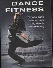 Dance fitness : fitness dans - latin, funk og dance holdtræning