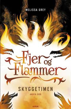 Fjer og flammer - Skyggetimen