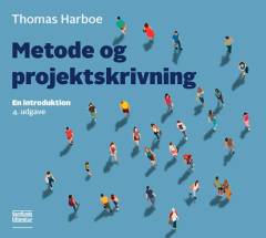 Metode og projektskrivning : en introduktion