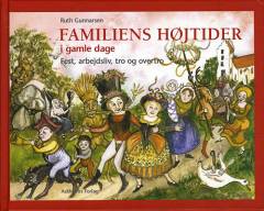 Familiens højtider i gamle dage