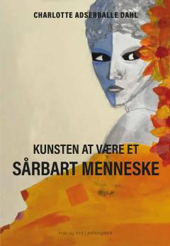 Kunsten at være et sårbart menneske