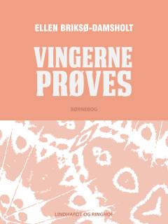 Vingerne prøves