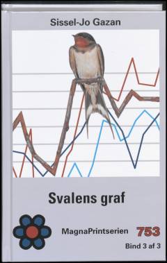 Svalens graf. Bind 3 (Stor skrift)