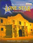 Lone star : the story of Texas