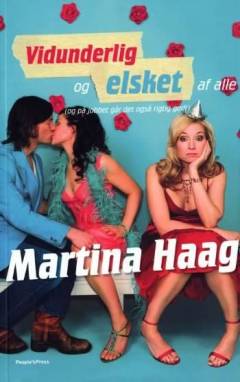 Vidunderlig og elsket af alle : (og på jobbet går det også rigtig godt) : en roman