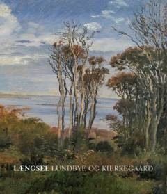 Længsel - Lundbye og Kierkegaard