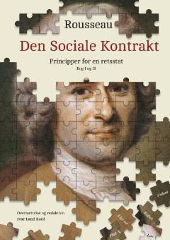 Den sociale kontrakt : principper for en retsstat : bog I og II