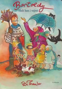 Bartoldy - helt hen i vejret