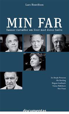 Min far : sønner fortæller om livet med deres fædre