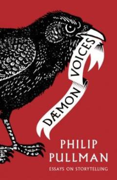 Dæmon voices : essays on storytelling