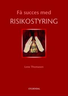 Få succes med risikostyring