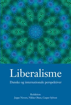 Liberalisme : danske og internationale perspektiver