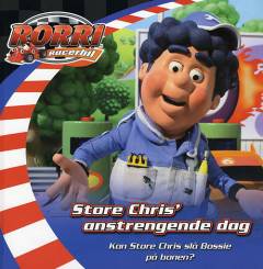 Store Chris' anstrengende dag