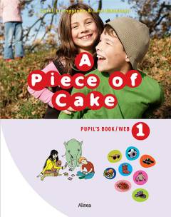 A piece of cake 1. Pupil's book/web