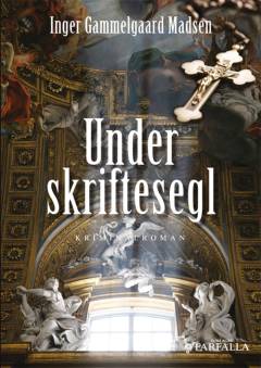 Under skriftesegl : kriminalroman