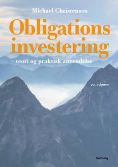 Obligationsinvestering : teori og praktisk anvendelse
