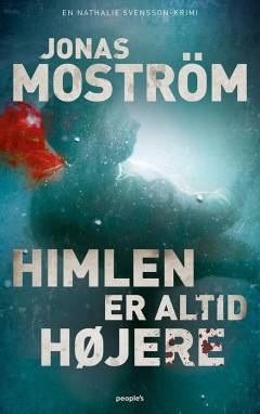 Himlen er altid højere : kriminalroman