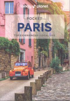 Pocket Paris : top experiences, local life
