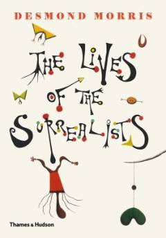 The lives of the surrealists