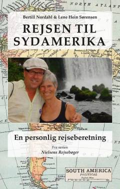 Rejsen til Sydamerika - en personlig rejseberetning