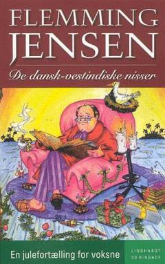 De dansk-vestindiske nisser : en julefortælling for voksne