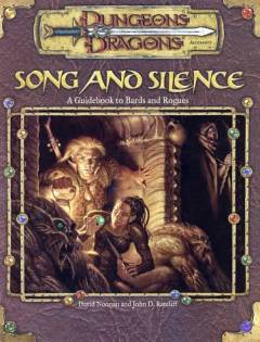 Song and silence : a guidebook to bards and rogues