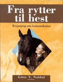 Fra rytter til hest : kropssprog som kommunikation