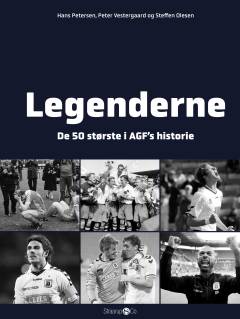 Legenderne : de 50 største i AGF's historie. 2