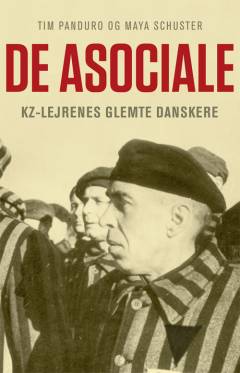 De asociale : kz-lejrenes glemte danskere