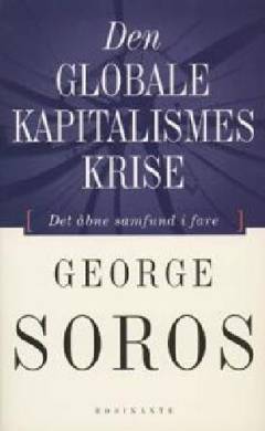 Den globale kapitalismes krise : det åbne samfund i fare