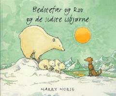 Bedstefar og Roo og de sidste isbjørne