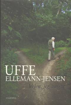 Vejen, jeg valgte : ti mands minde-foredrag på Vartov