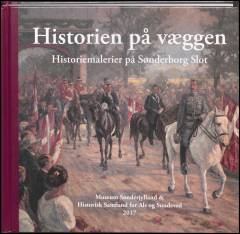Historien på væggen : historiemalerier på Sønderborg Slot