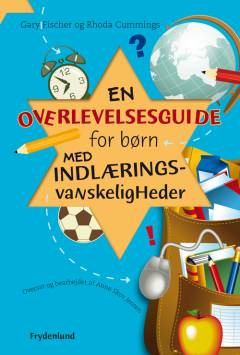 En overlevelsesguide for børn med indlæringsvanskeligheder