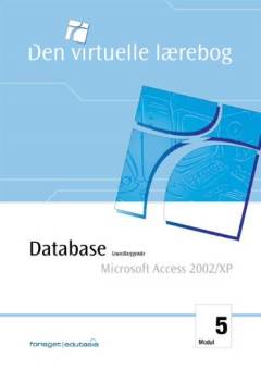 Database, grundlæggende - Microsoft Access 2002/XP