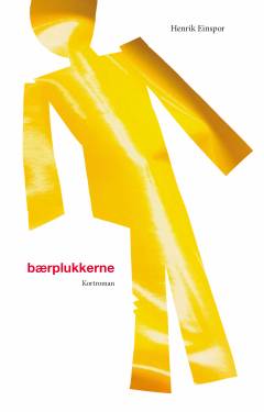 Bærplukkerne : kortroman