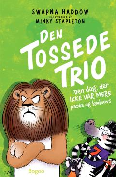 Den tossede trio - den dag, der ikke var mere pasta og kødsovs