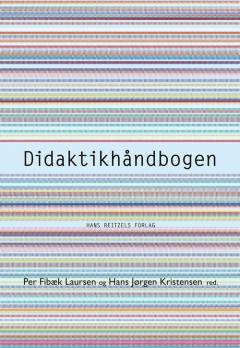 Didaktikhåndbogen : teorier og temaer