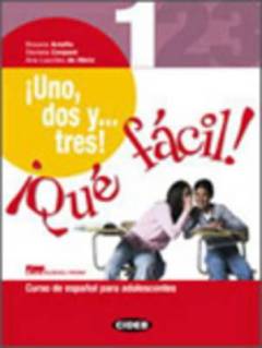 ¡Qué fácil! 1 : ¡Uno, dos y tres!