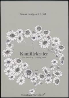 Kamillekrater : en fortælling i poesi og prosa