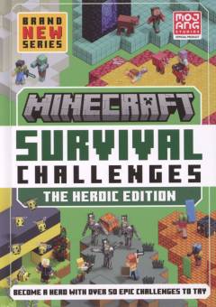Minecraft - survival challenges : the heroic edition