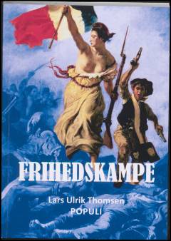 Frihedskampe : essays 1992-2015