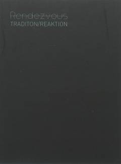 Tradition/reaktion